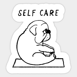 Funny Bulldog Self Care yoga Sticker